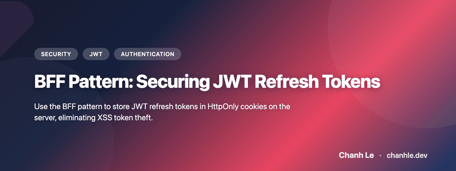 BFF Pattern: Securing JWT Refresh Tokens