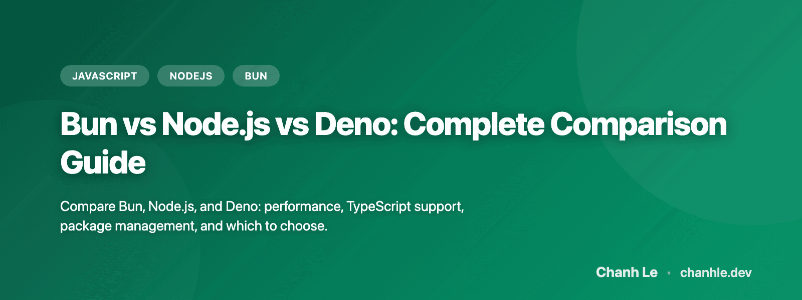 Bun vs Node.js vs Deno: Complete Comparison Guide