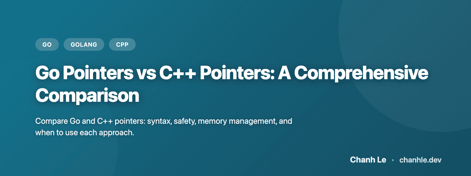 Go Pointers vs C++ Pointers: A Comprehensive Comparison