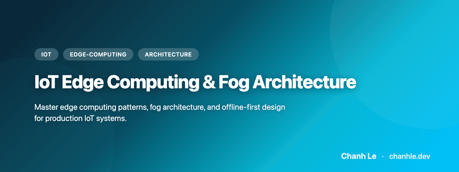 IoT Edge Computing & Fog Architecture