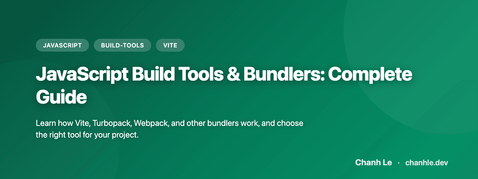 JavaScript Build Tools & Bundlers: Complete Guide