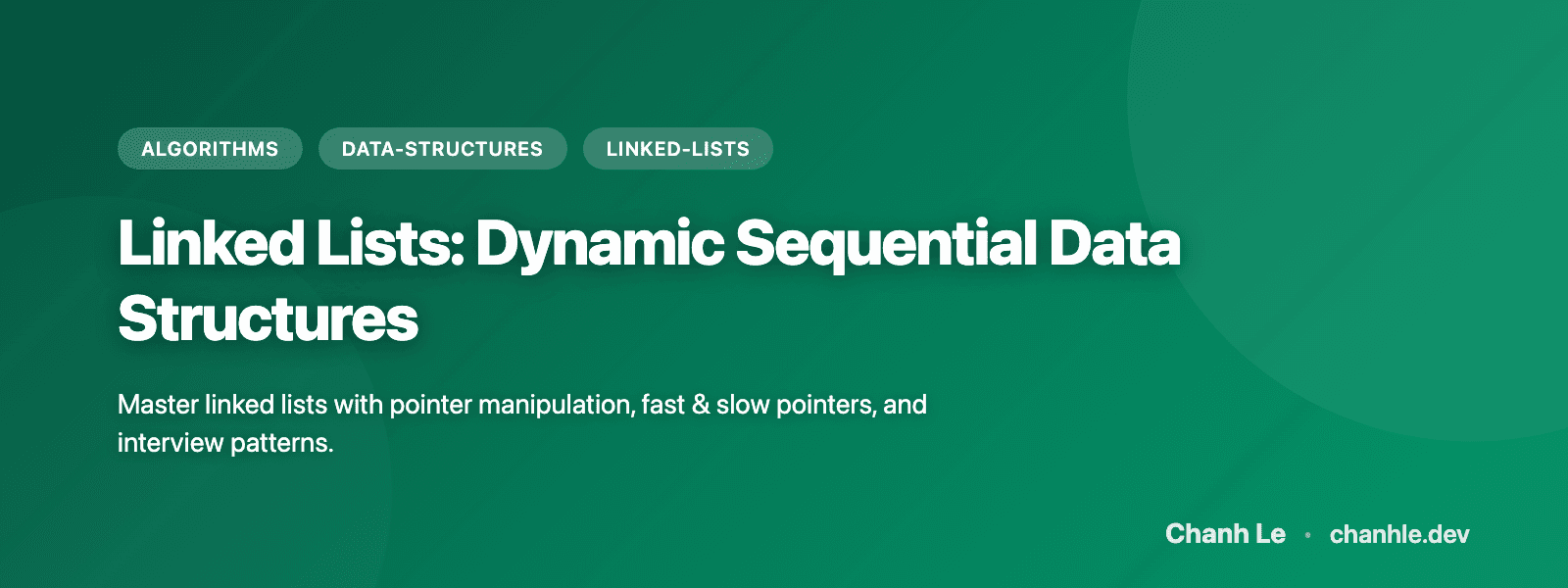 Linked Lists: Dynamic Sequential Data Structures