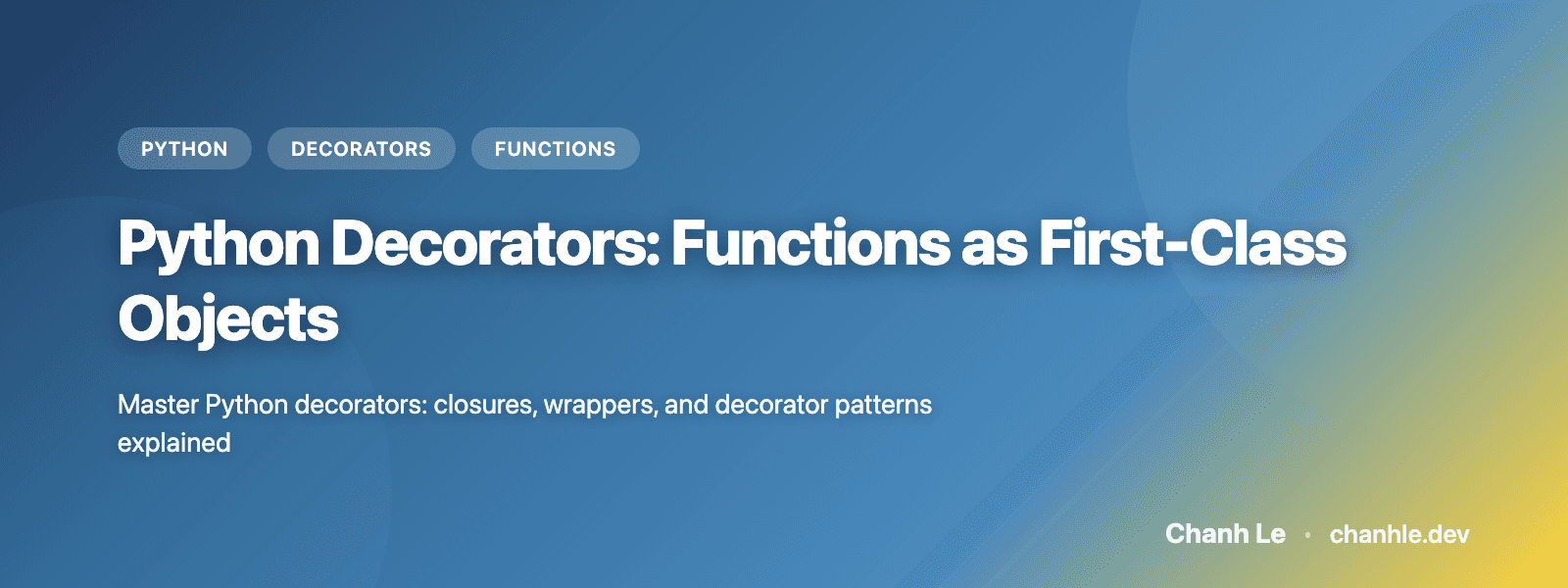 Python Decorators: Functions as First-Class Objects