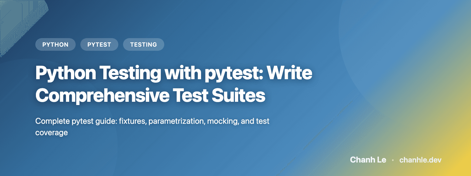 Python Testing with pytest: Write Comprehensive Test Suites