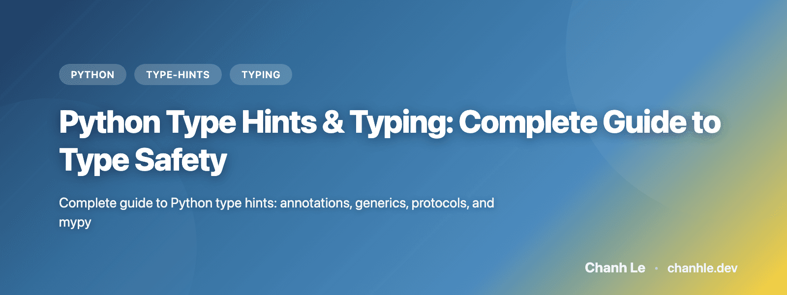 Python Type Hints & Typing: Complete Guide to Type Safety