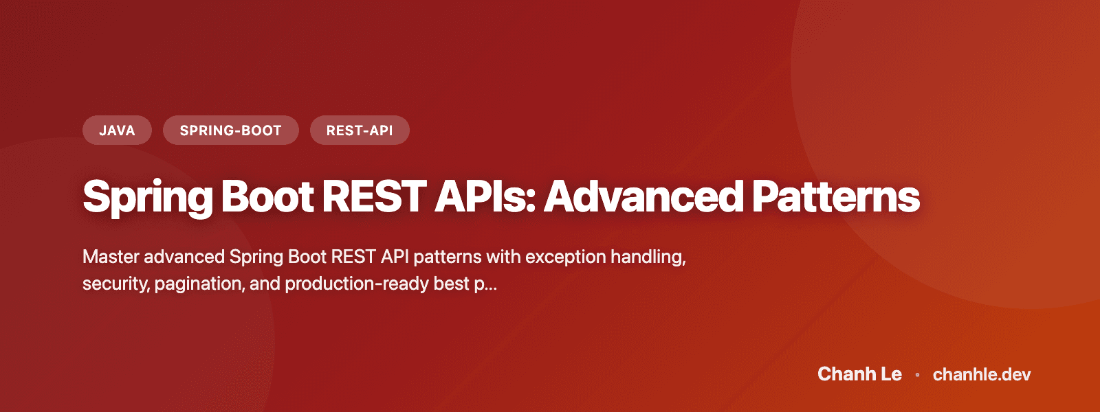 Spring Boot REST APIs: Advanced Patterns