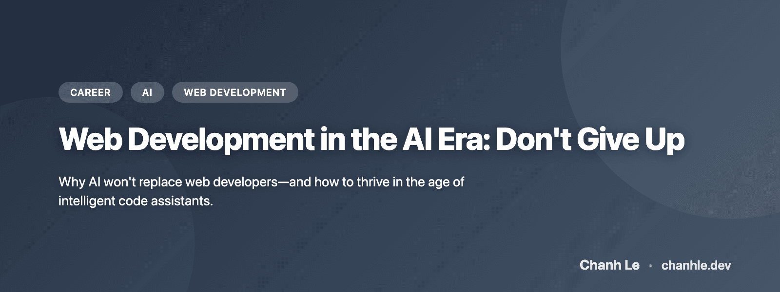 Web Development in the AI Era: Don't Give Up
