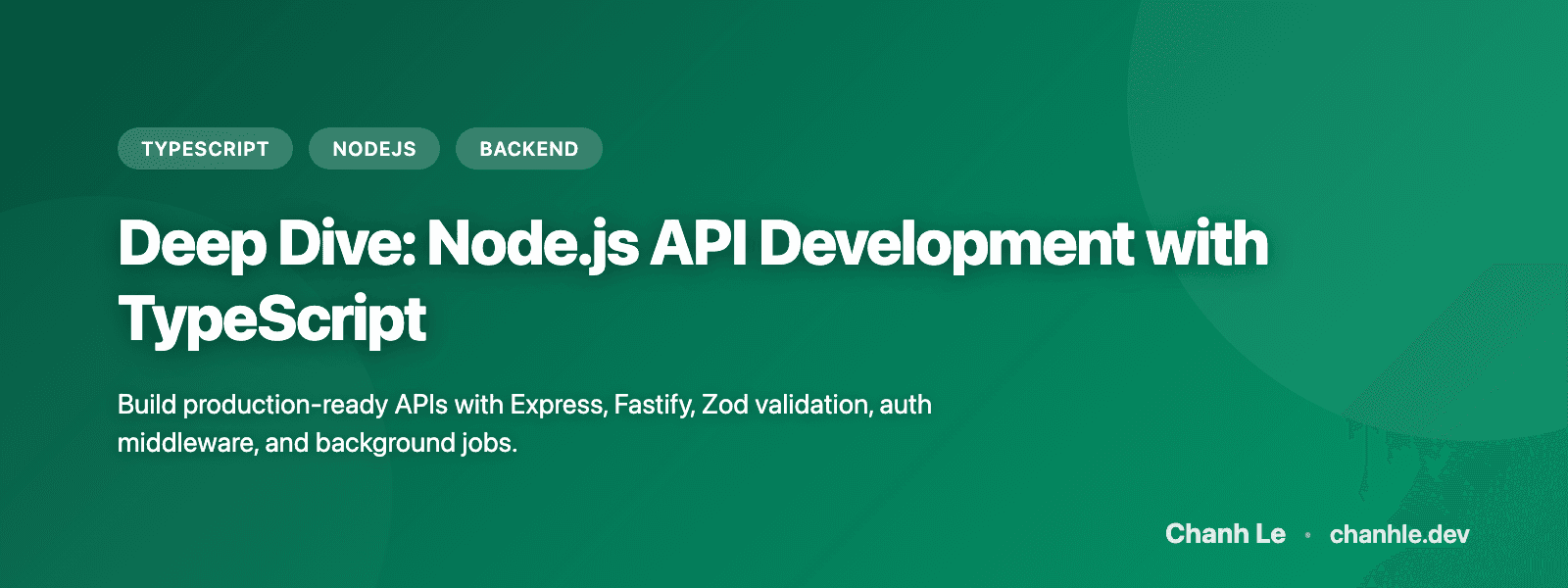 Deep Dive: Node.js API Development with TypeScript