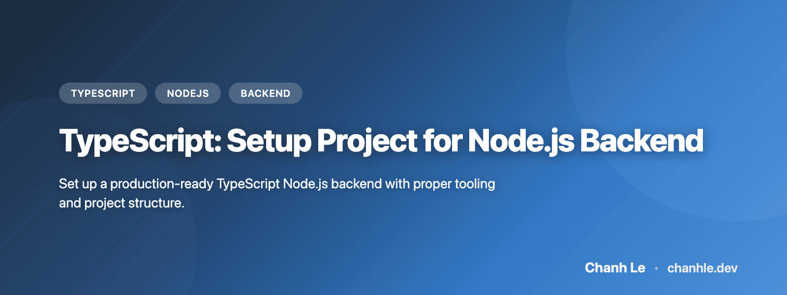 TypeScript: Setup Project for Node.js Backend