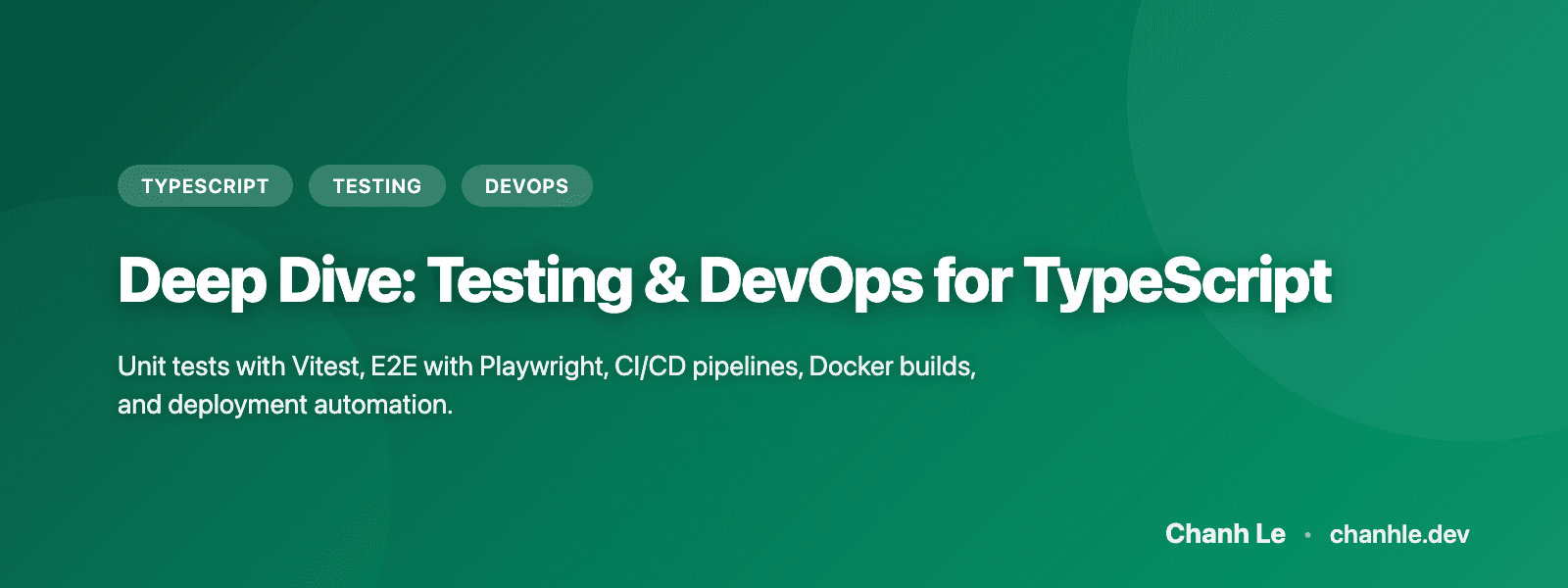 Deep Dive: Testing & DevOps for TypeScript