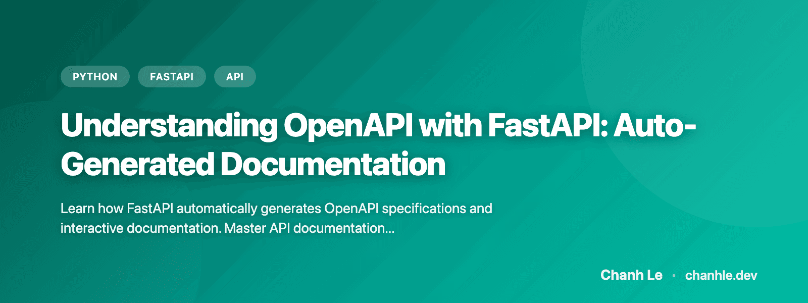 Understanding OpenAPI with FastAPI: Auto-Generated Documentation