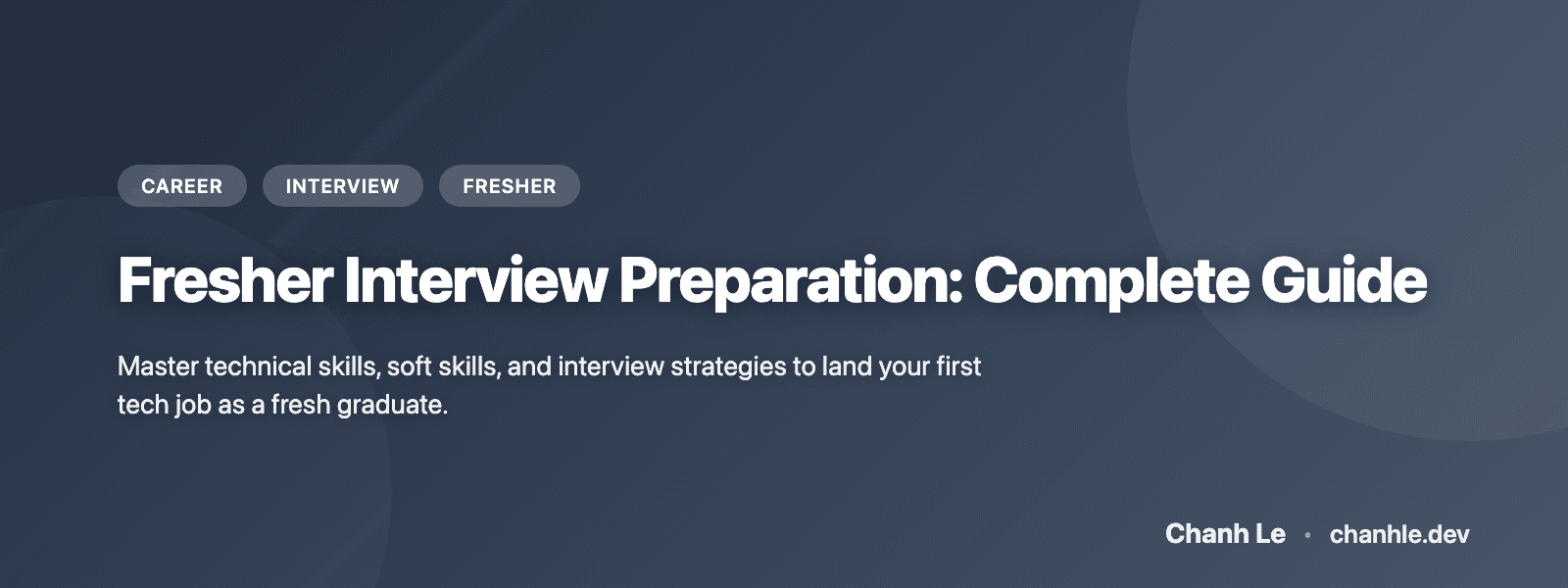 Fresher Interview Preparation: Complete Guide